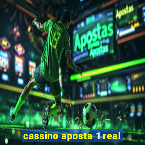 cassino aposta 1 real